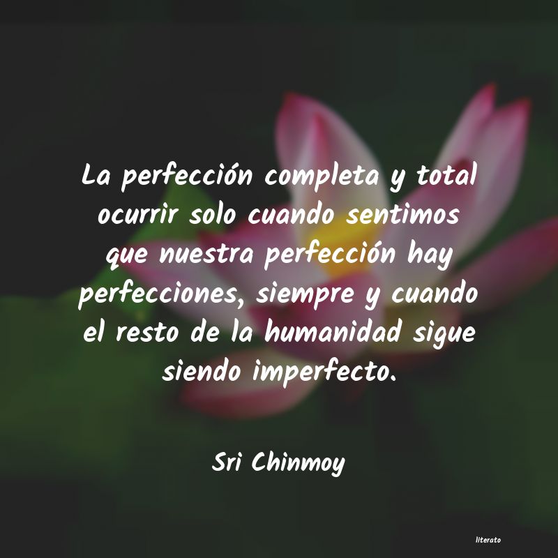 Frases de Sri Chinmoy