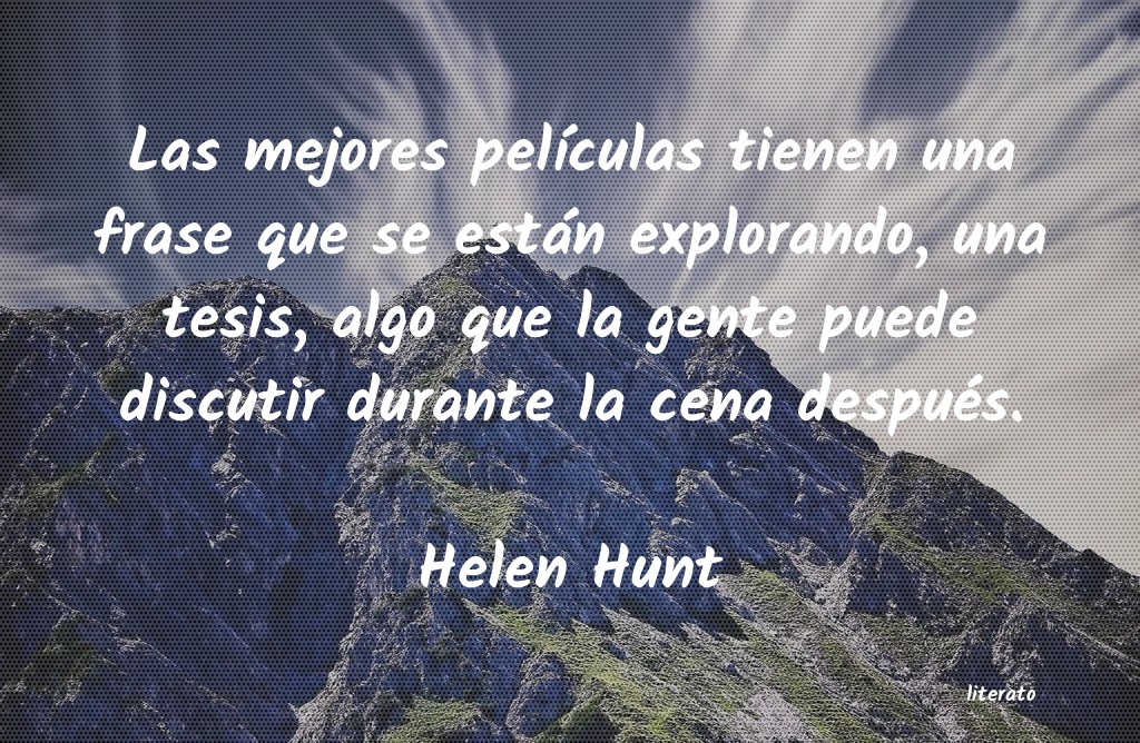frases de Helen Hunt
