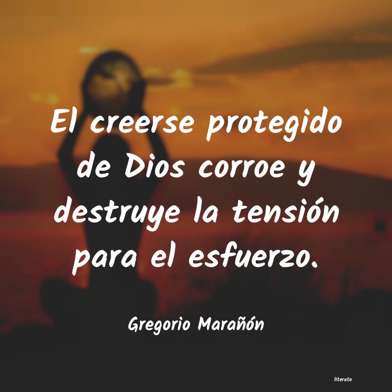 Frases de Gregorio Marañón