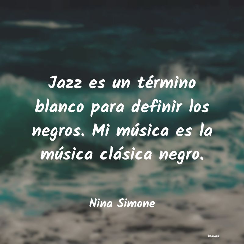 Frases de Nina Simone