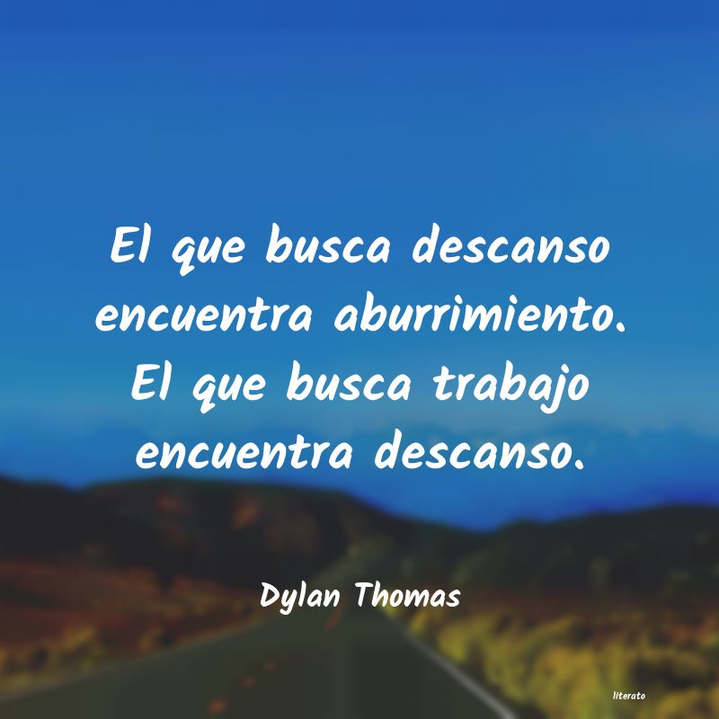 Frases de Dylan Thomas