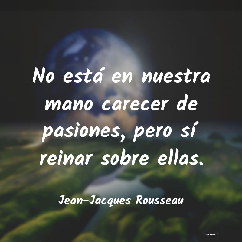 Frases de Jean-Jacques Rousseau