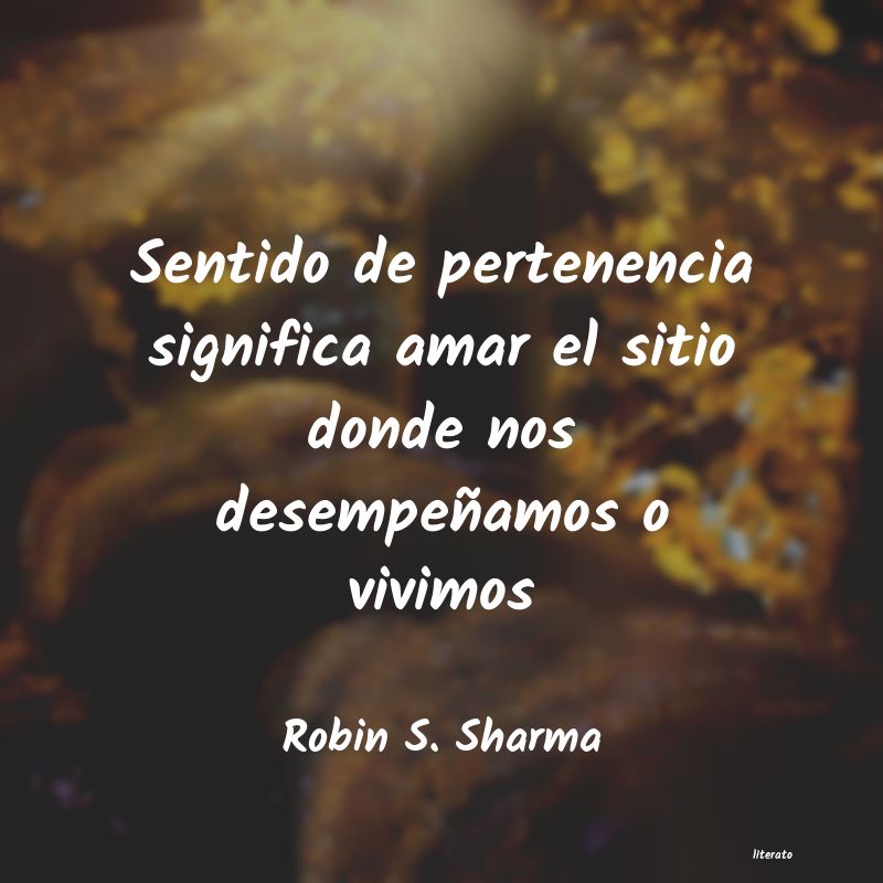 Frases de Robin S. Sharma