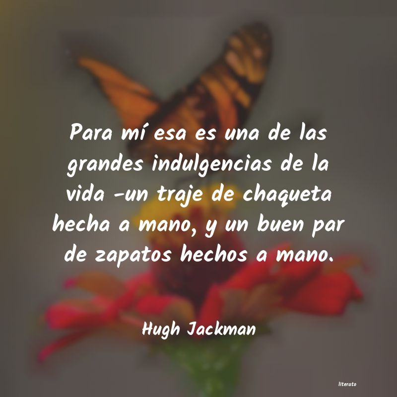 Frases de Hugh Jackman