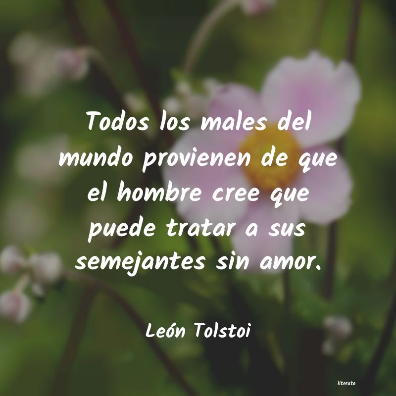 Frases de León Tolstoi