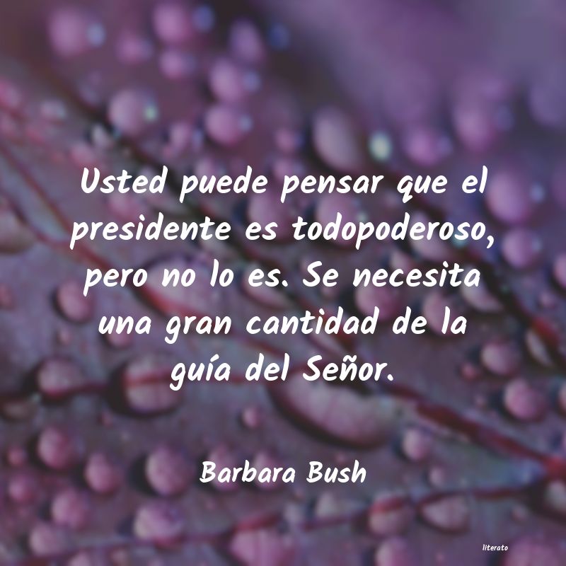 Frases de Barbara Bush