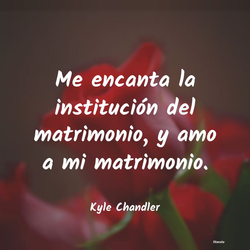 Frases de Kyle Chandler