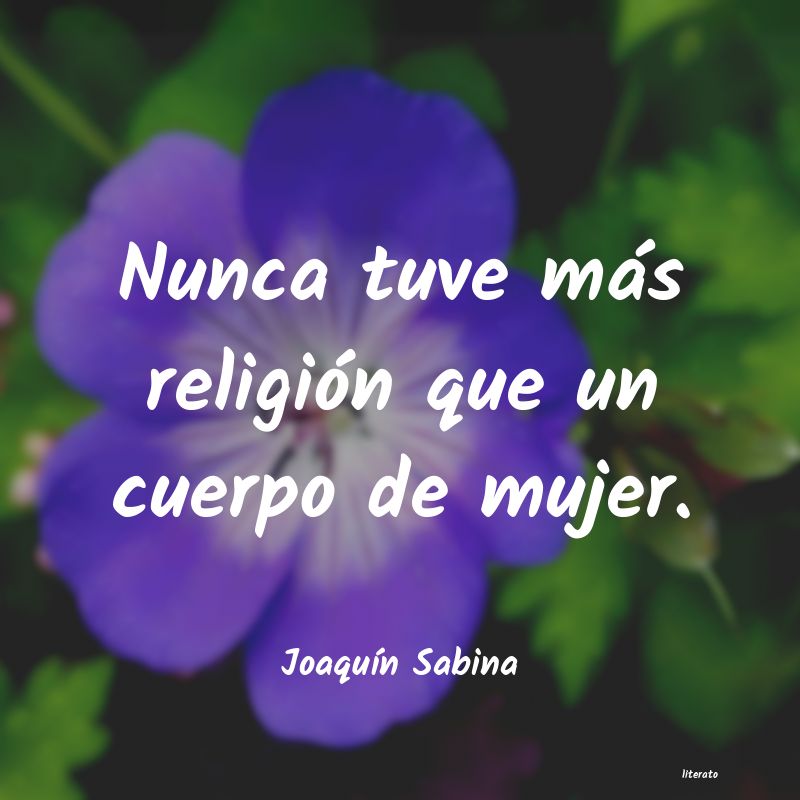 frases de JoaquÃ­n Sabina