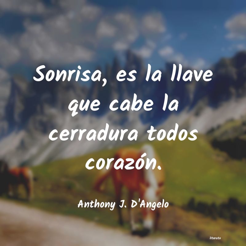 Frases de Anthony J. D'Angelo