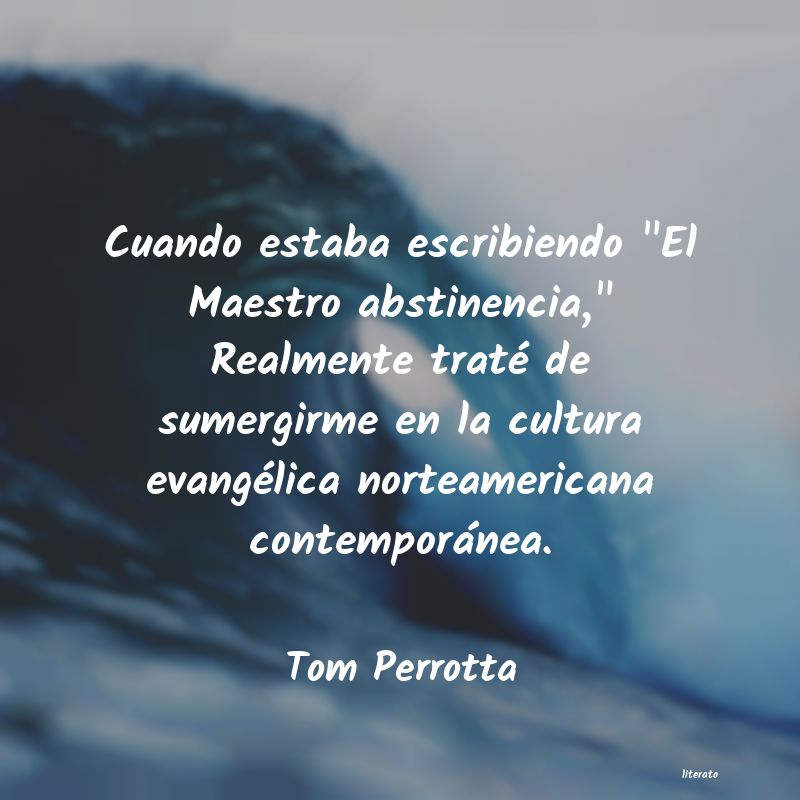 frases de Tom Perrotta