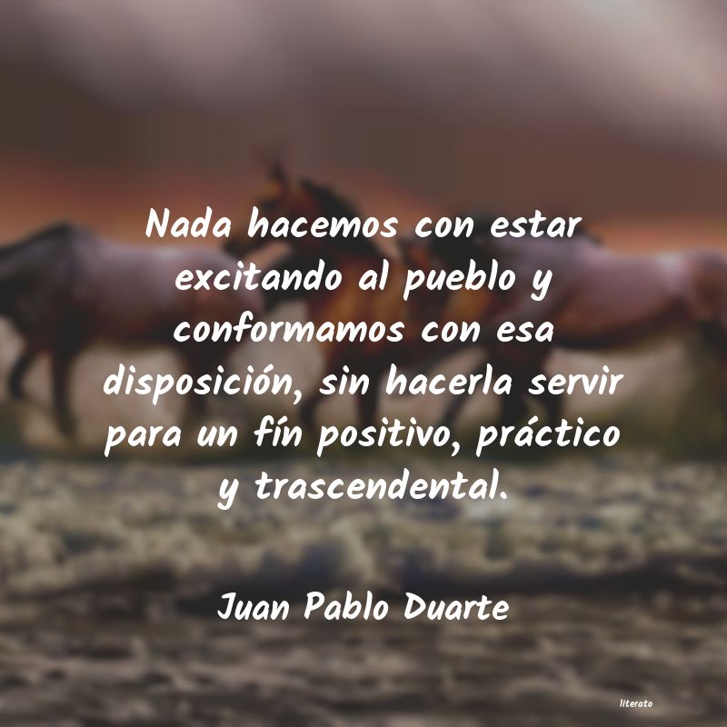 Frases de Juan Pablo Duarte