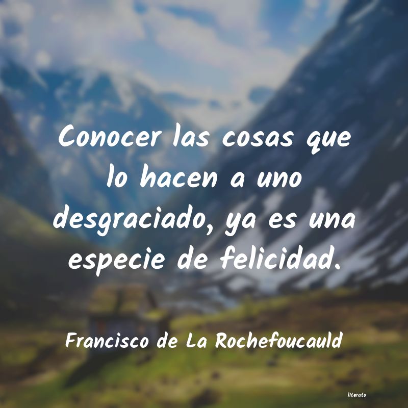 Frases de Francisco de La Rochefoucauld