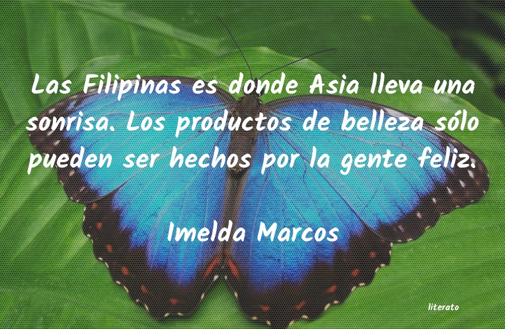 frases de Imelda Marcos