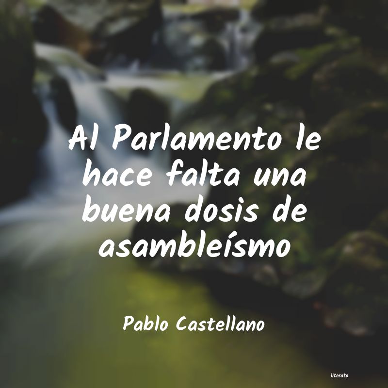 frases de Pablo Castellano