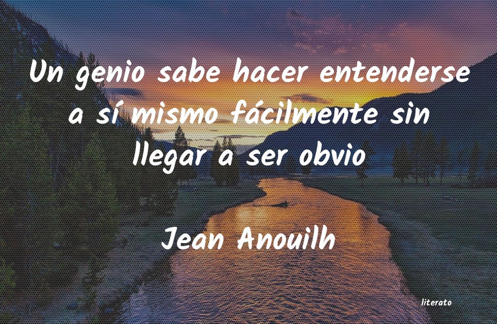 Frases de Jean Anouilh