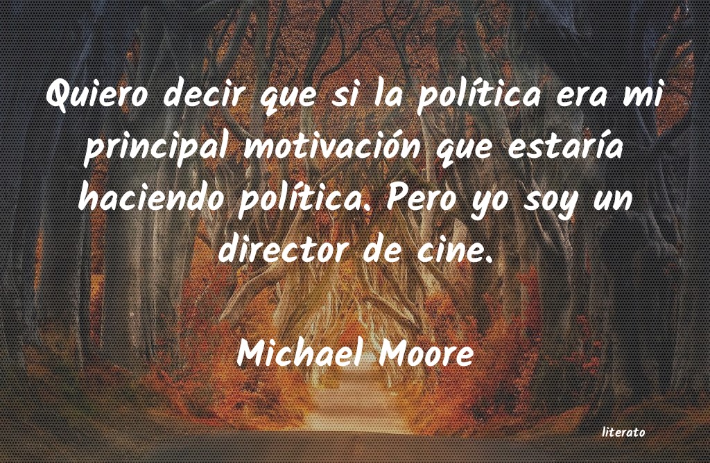 Frases de Michael Moore