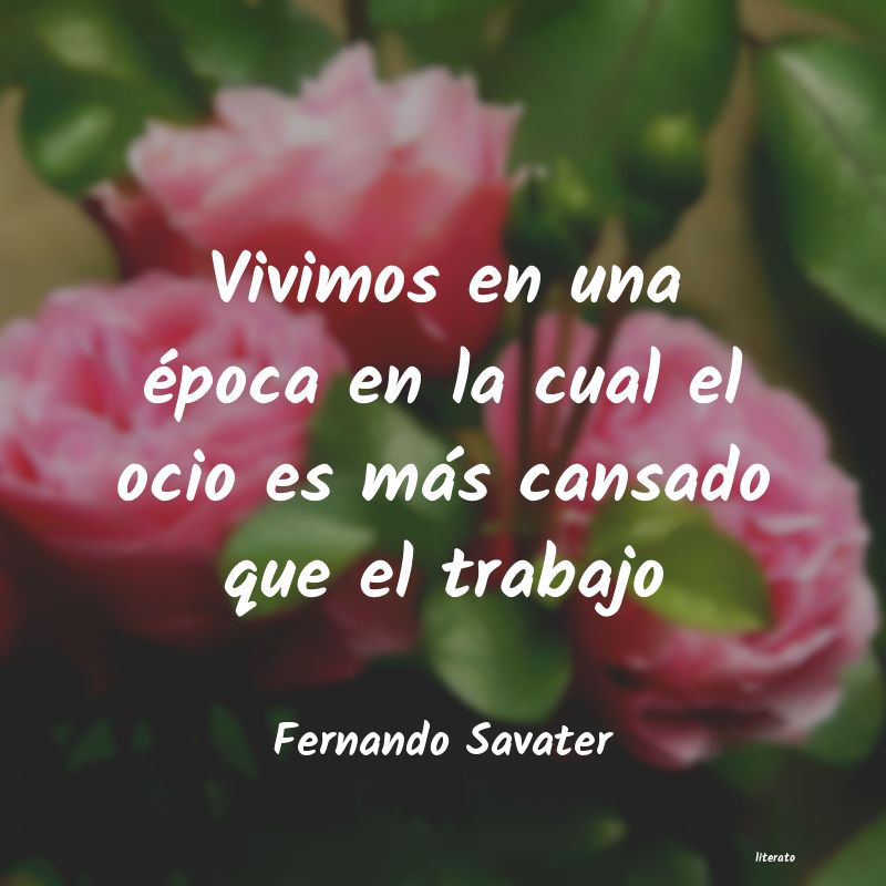 Frases de Fernando Savater