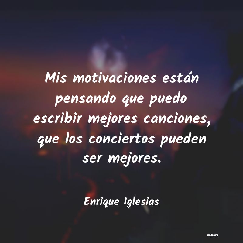 Frases de Enrique Iglesias