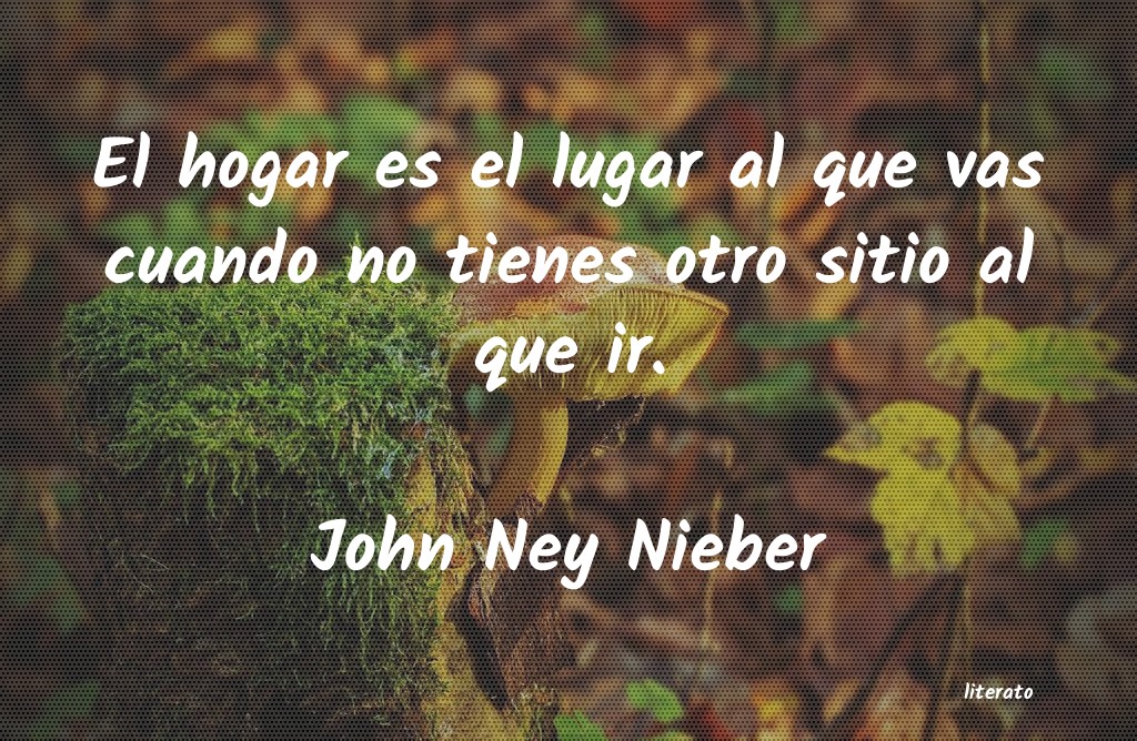 frases de John Ney Nieber