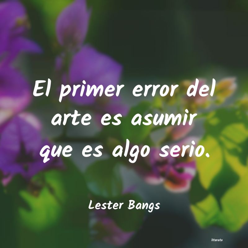 Frases de Lester Bangs