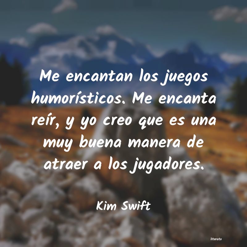 Frases de Kim Swift