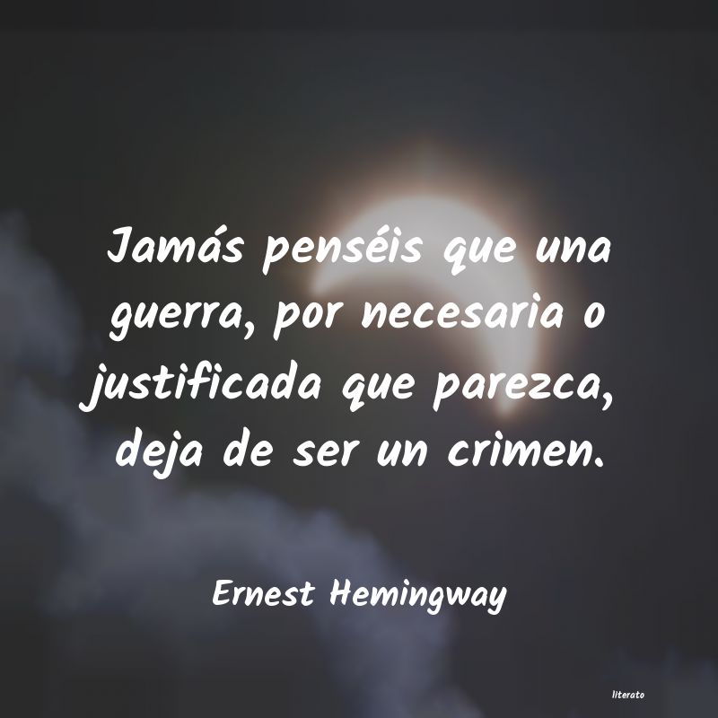 Frases de Ernest Hemingway