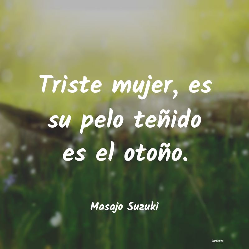 frases de Masajo Suzuki