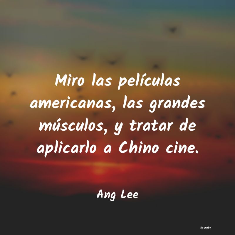 Frases de Ang Lee