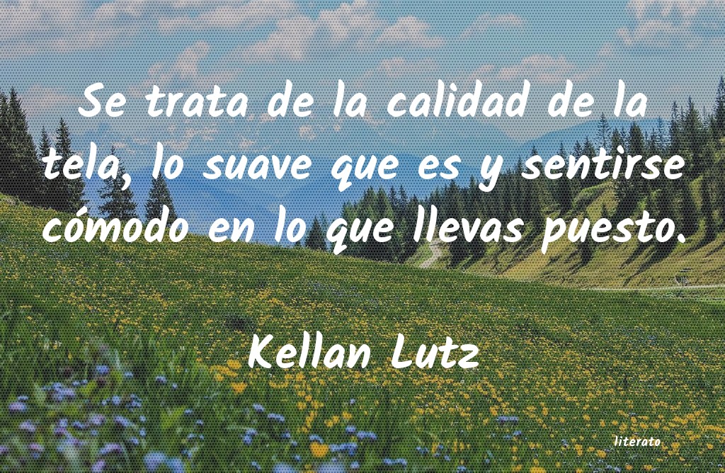 frases de Kellan Lutz
