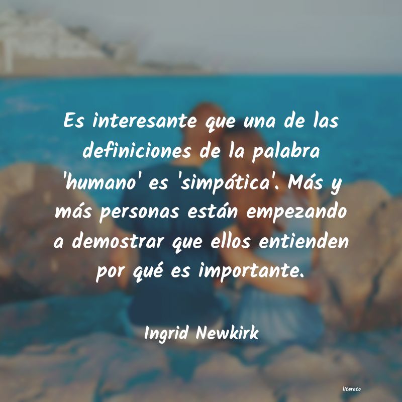 Frases de Ingrid Newkirk