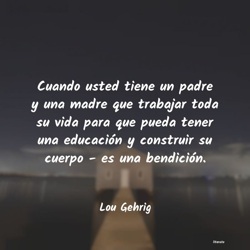 Frases de Lou Gehrig
