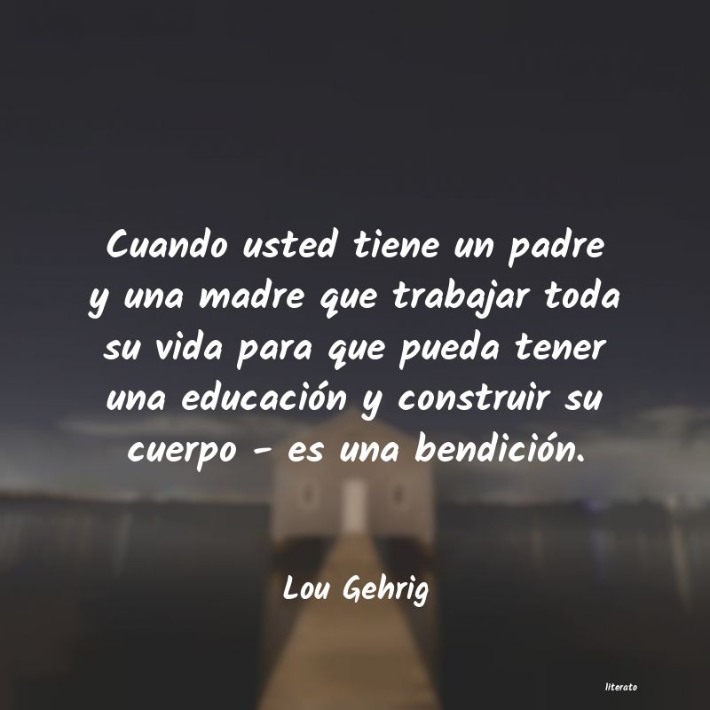 frases de Lou Gehrig