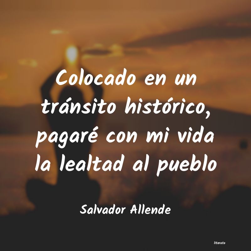 Frases de Salvador Allende