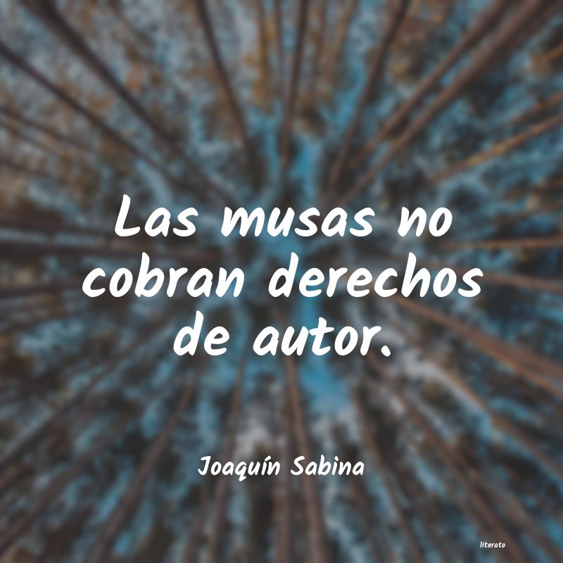 frases de JoaquÃn Sabina
