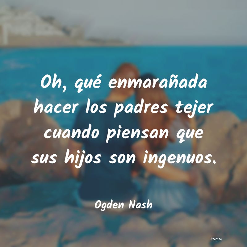 frases de Ogden Nash