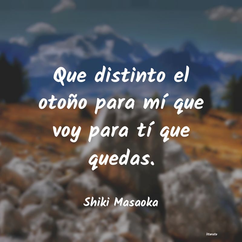 frases de Shiki Masaoka