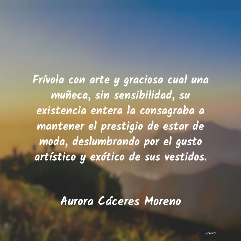 Frases de Aurora Cáceres Moreno