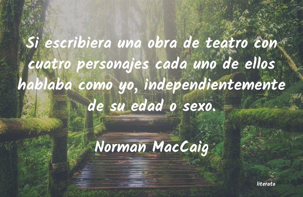 Frases de Norman MacCaig