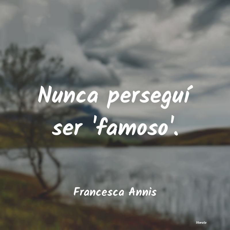 Frases de Francesca Annis