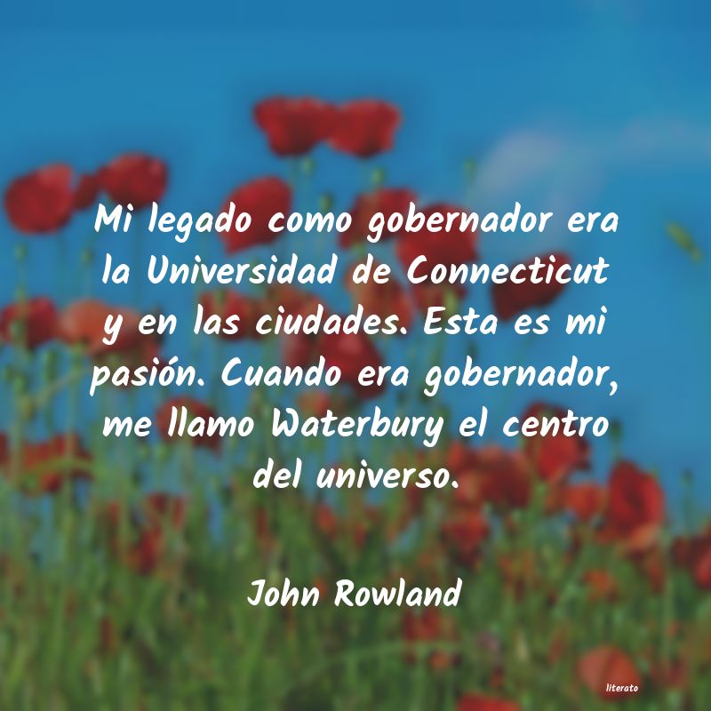 Frases de John Rowland