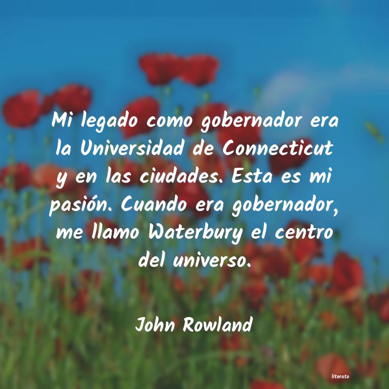 frases de John Rowland