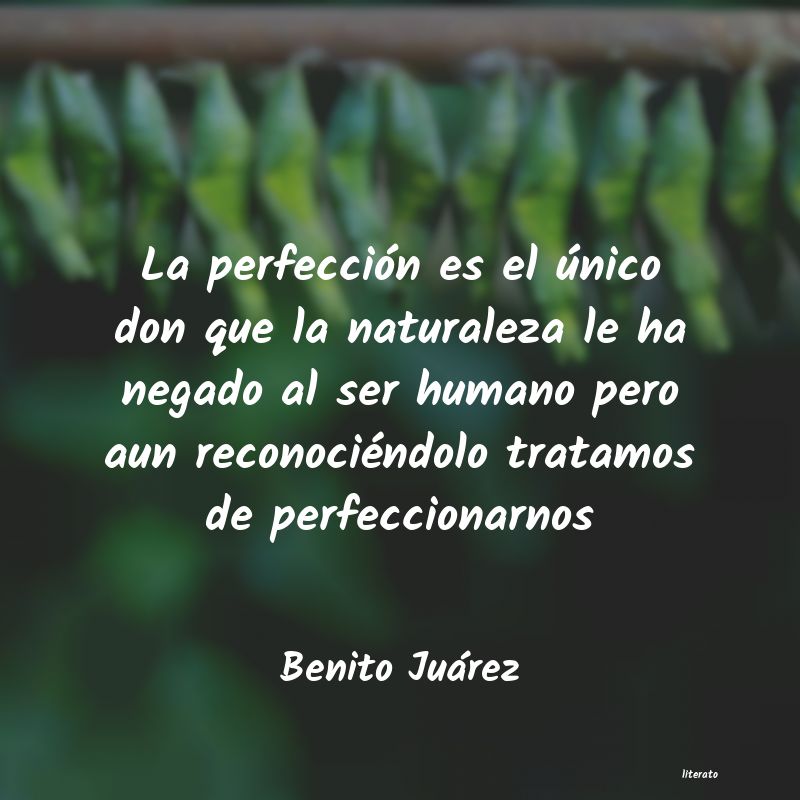 Frases de Benito Juárez