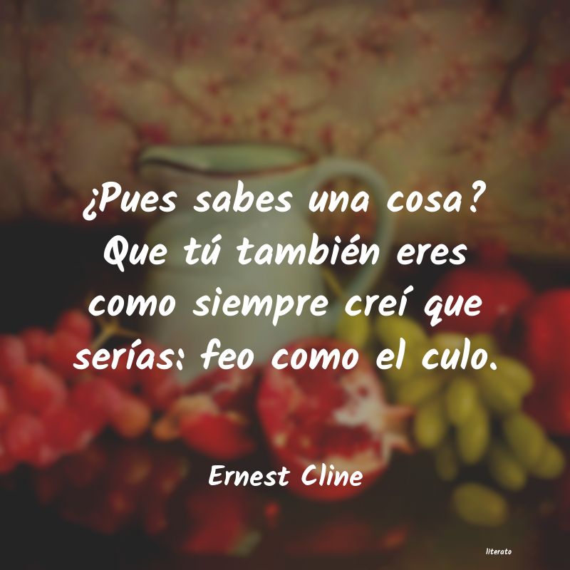 Frases de Ernest Cline