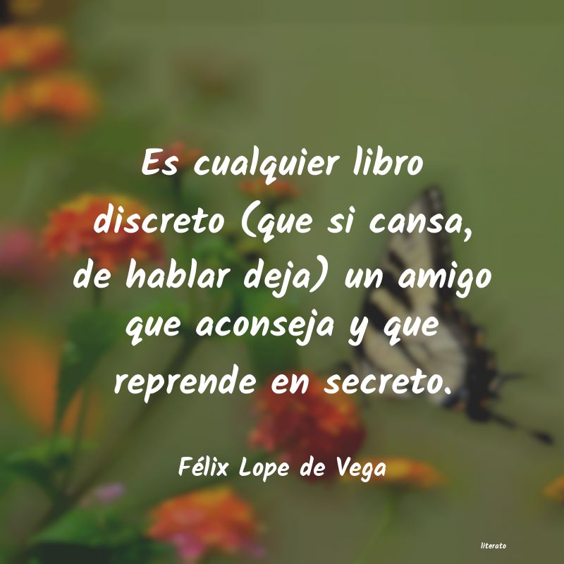 frases de Félix Lope de Vega