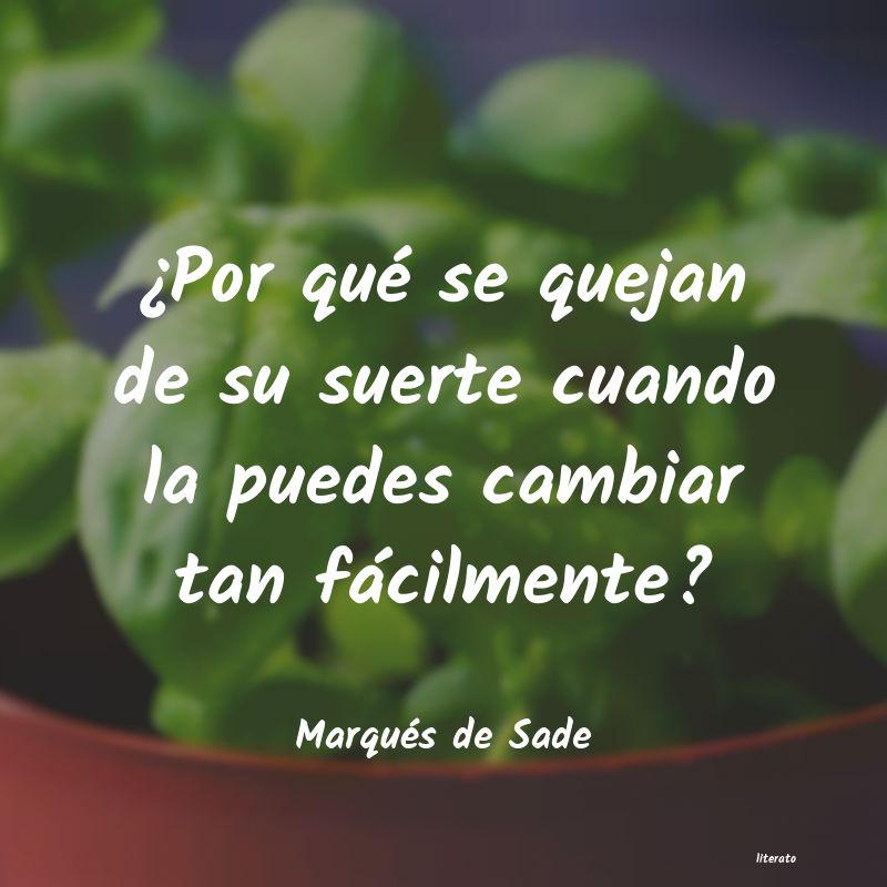 Frases de Marqués de Sade