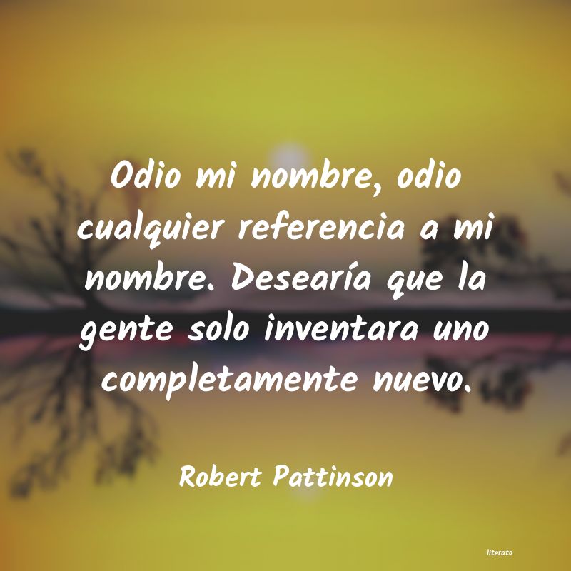 Frases de Robert Pattinson