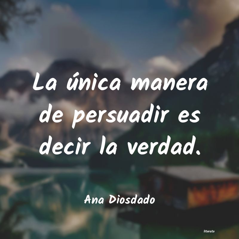 frases de Ana Diosdado