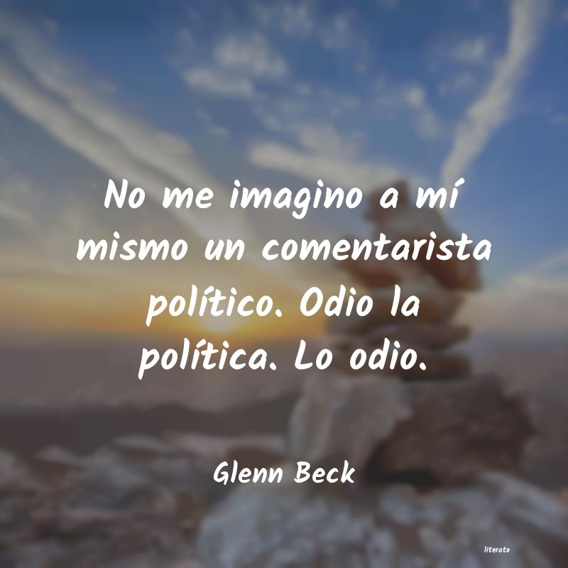 Frases de Glenn Beck