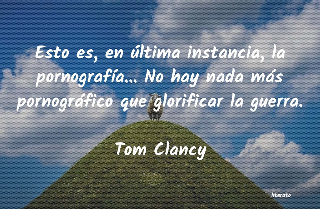 frases de Tom Clancy