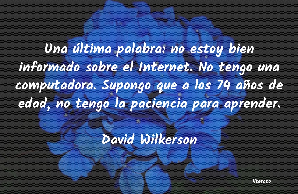 Frases de David Wilkerson